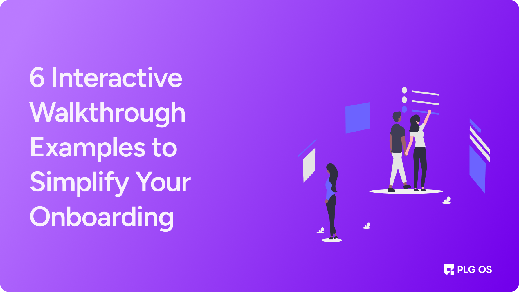 6 Interactive Walkthrough Examples to Simplify Your Onb...