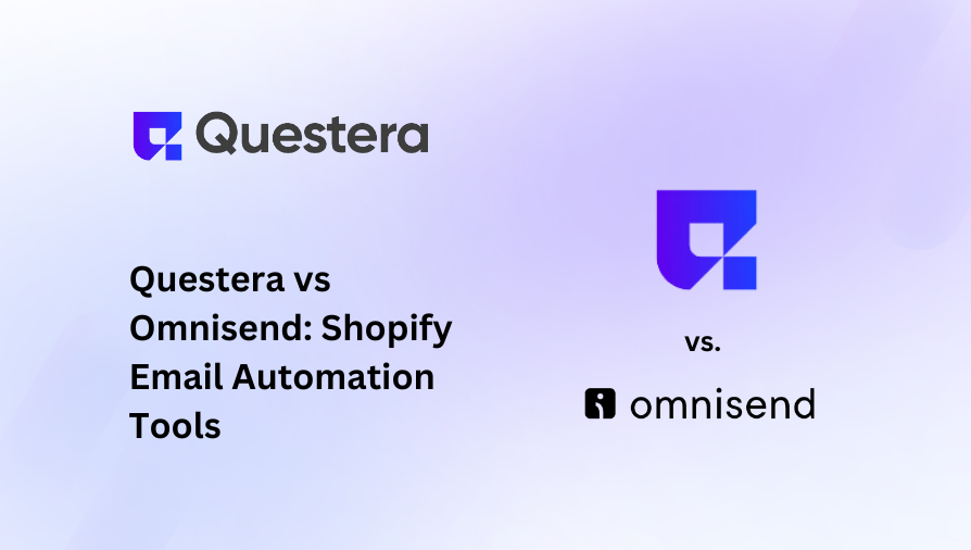 Questera vs Omnisend: Shopify Email Automation Tools