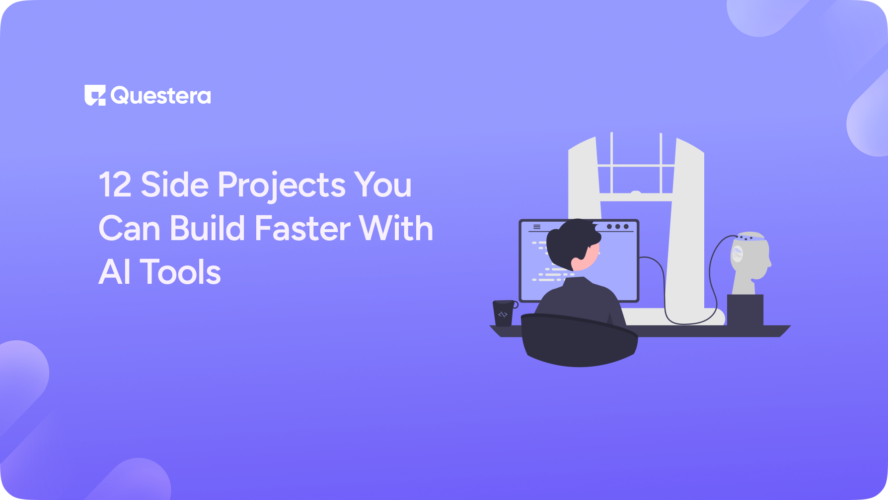 12 Side Projects You Can Build Faster With AI Tools